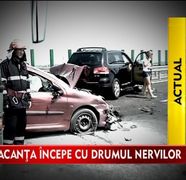 Acccidente si nervi intinsi la maxim pe drumurile catre mare si munte!